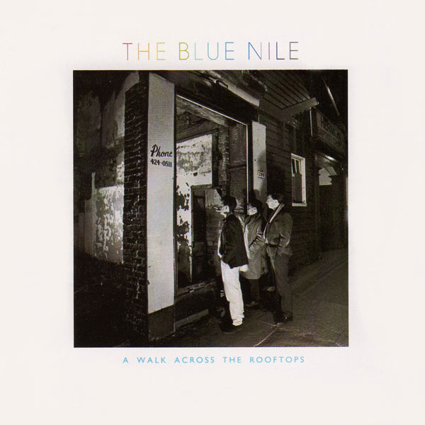 the blue nile, a walk across the rooftops, album cover